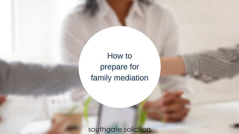 How to prepare for family mediation