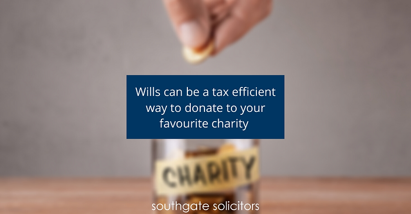 Wills can be a tax efficient way to donate to your favourite charity